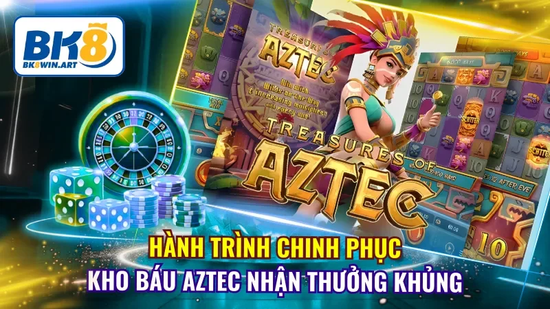 Kho Báu Aztec
