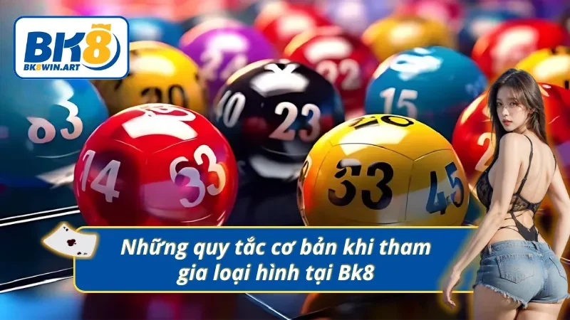 Các quy định mà hội viên cần nắm trong xổ số Mark Six